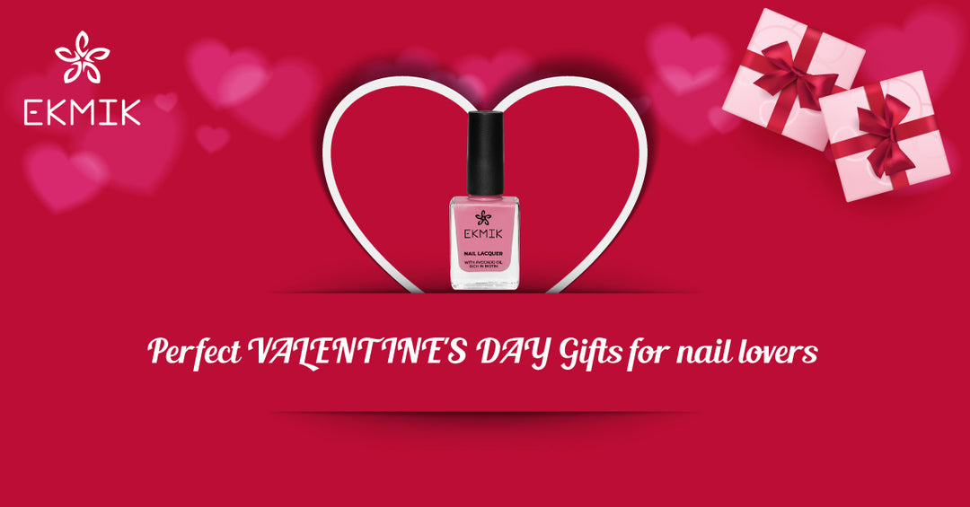 Perfect VALENTINE'S DAY Gifts for nail lovers 