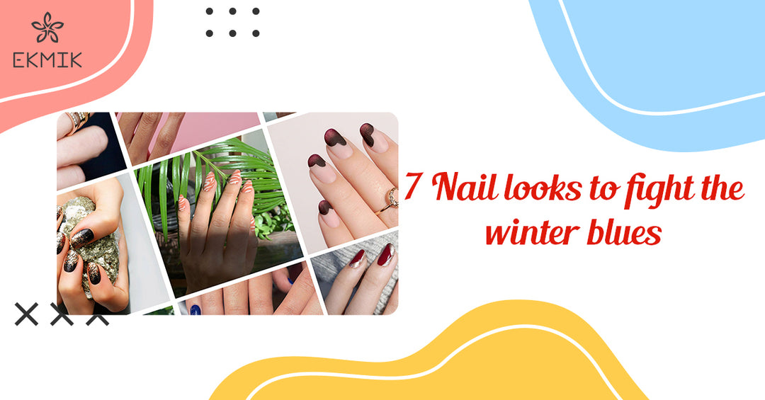 7 Nail looks to fight the winter blues 