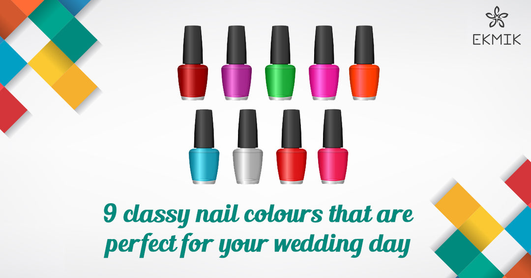 9 classy nail colours that are perfect for your wedding day